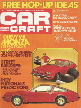 CAR CRAFT 1974 SEPT - NEW MONZA, VENTURA & MUSTANG